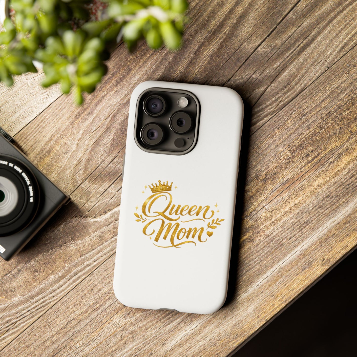 Queen Mom Tough Phone Case — Gold Crown Design, Protective Slim Armor