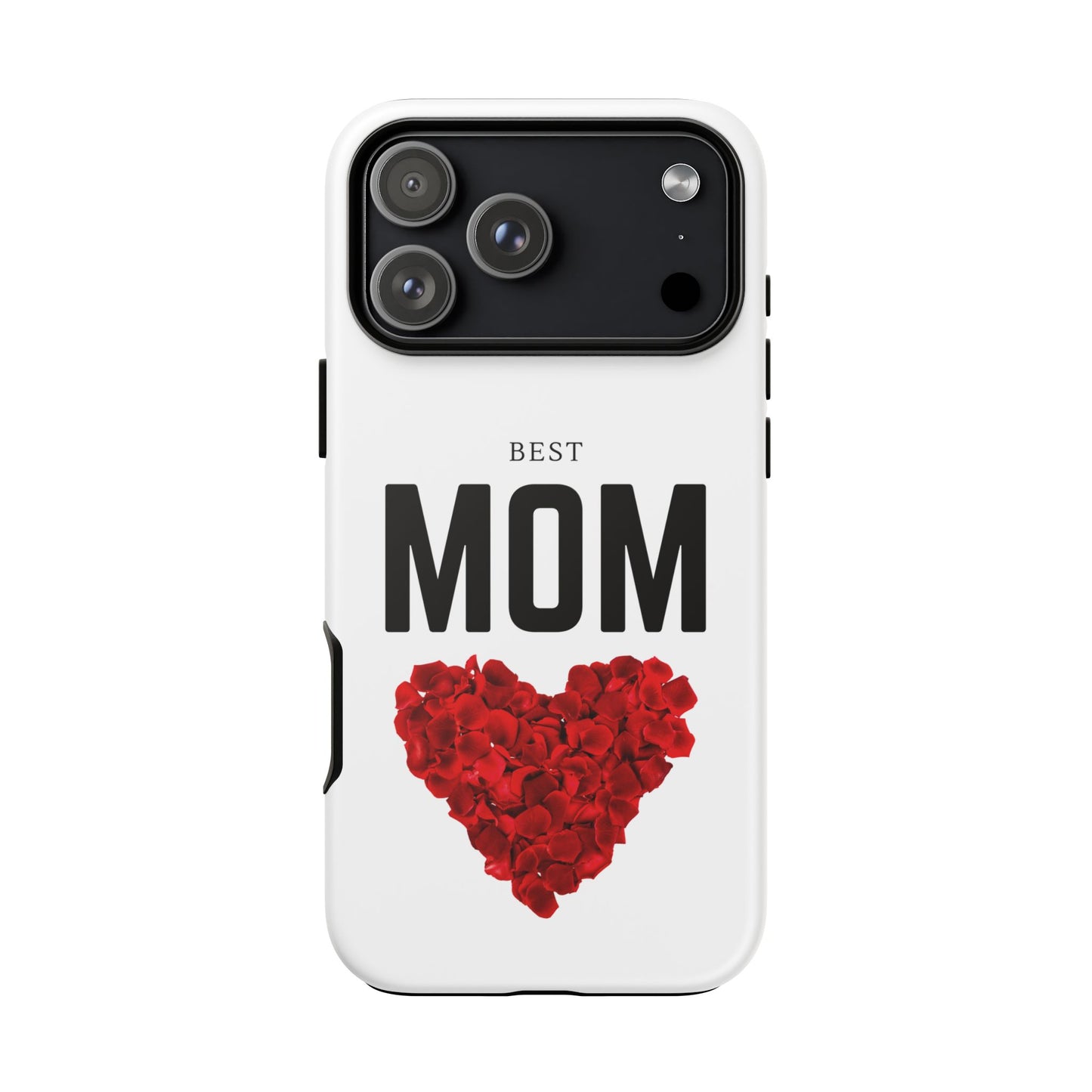 Best Mom Phone Case — Red Rose Heart Mother's Day Protective Cover