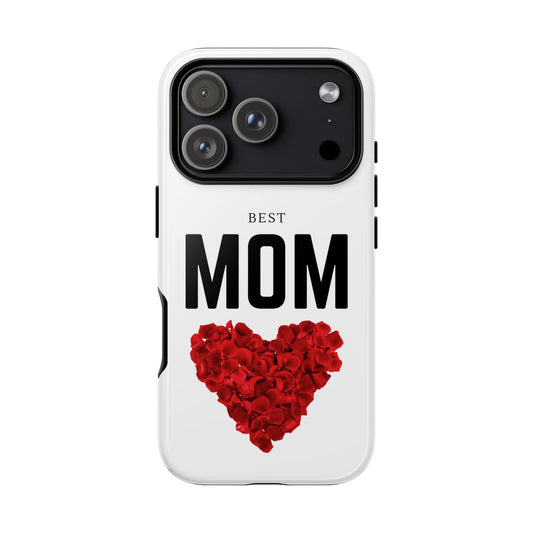 Best Mom Phone Case — Red Rose Heart Mother's Day Protective Cover
