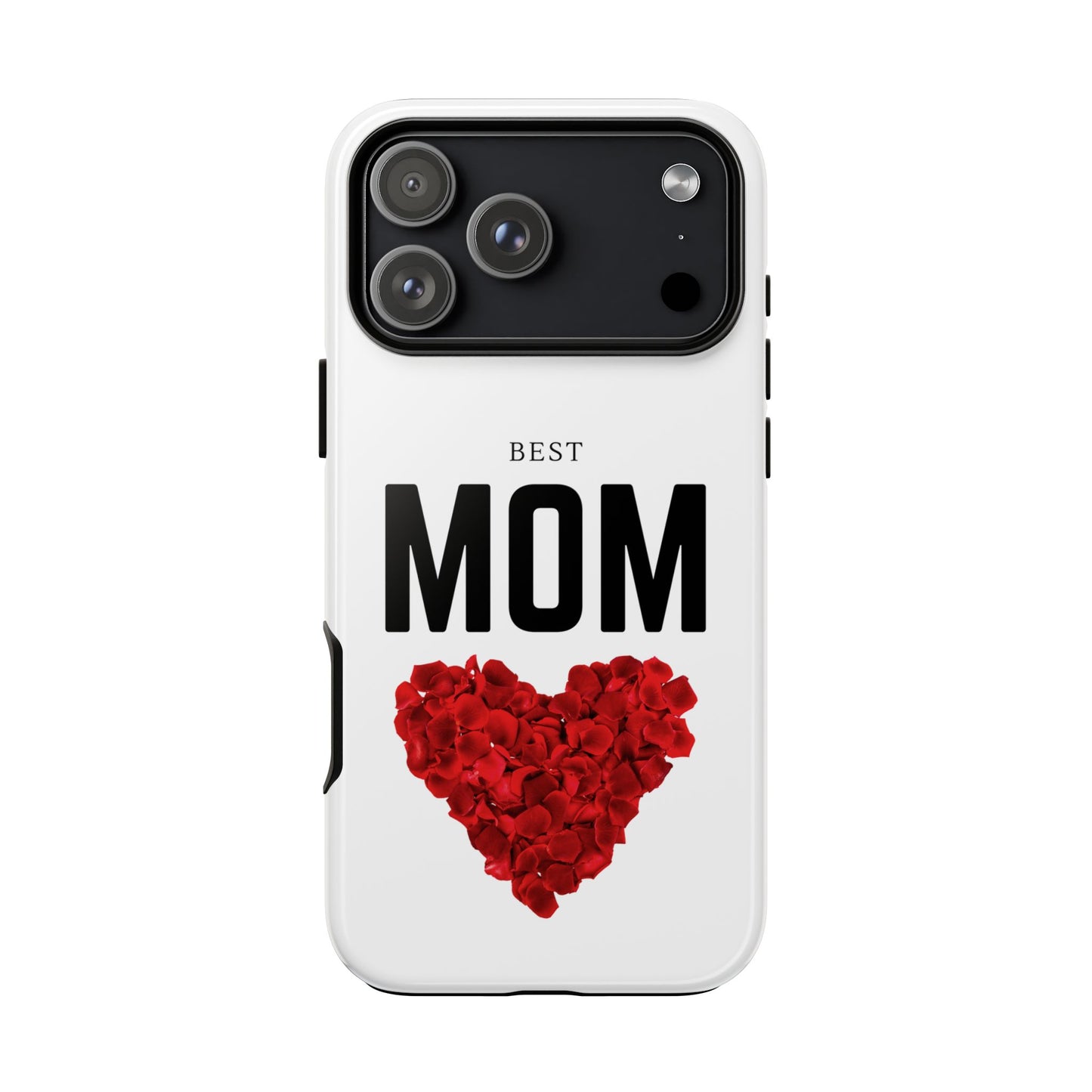 Best Mom Phone Case — Red Rose Heart Mother's Day Protective Cover