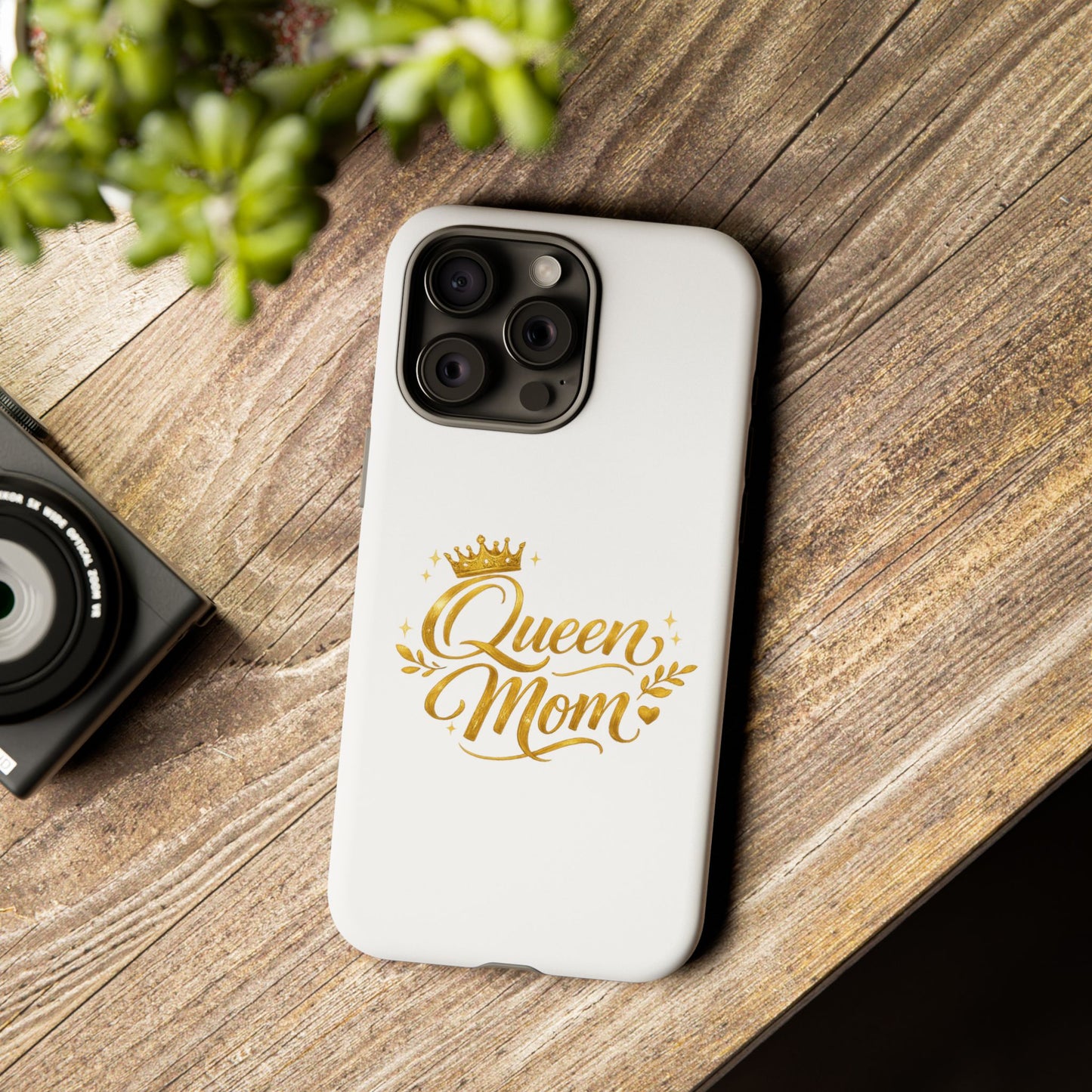 Queen Mom Tough Phone Case — Gold Crown Design, Protective Slim Armor