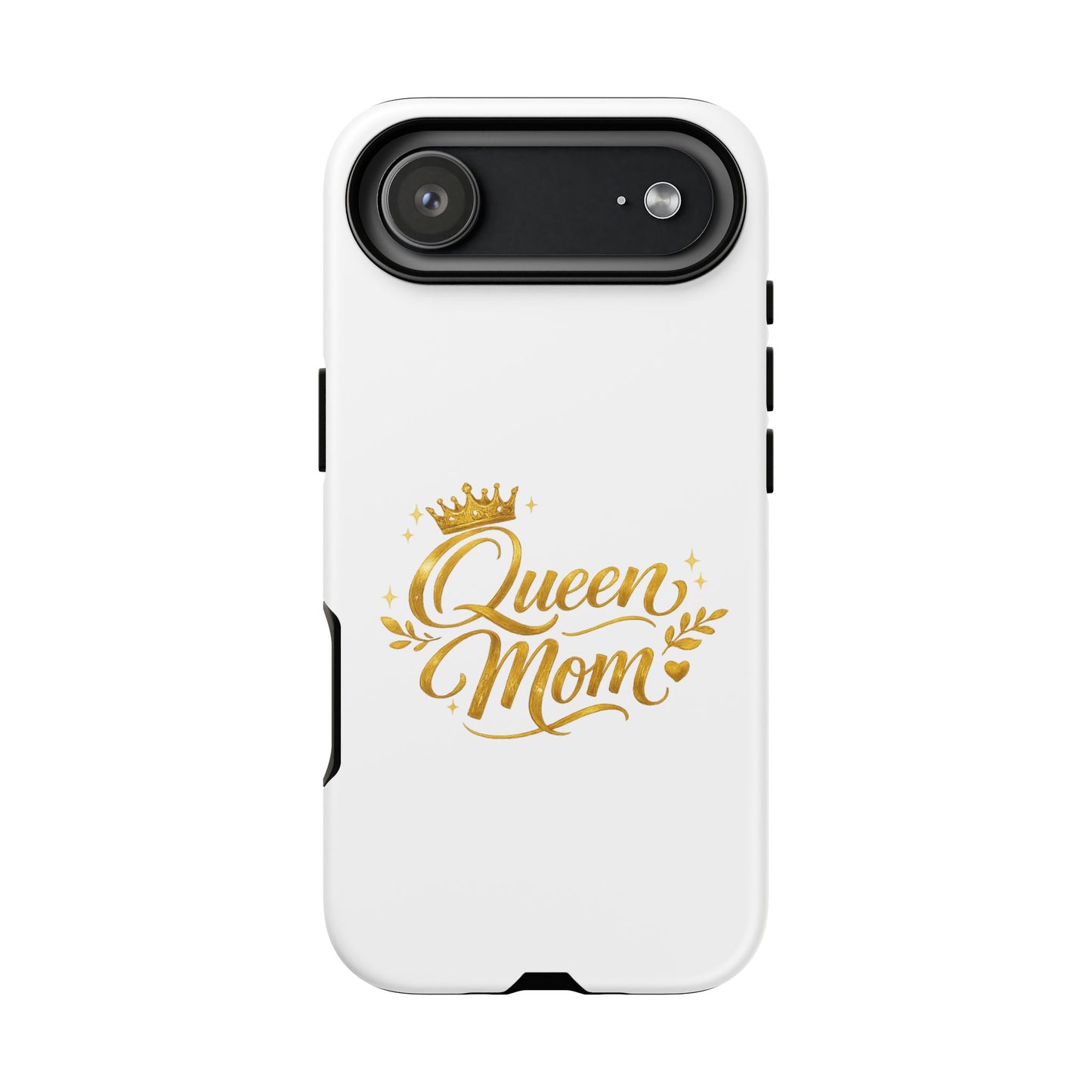 Queen Mom Tough Phone Case — Gold Crown Design, Protective Slim Armor