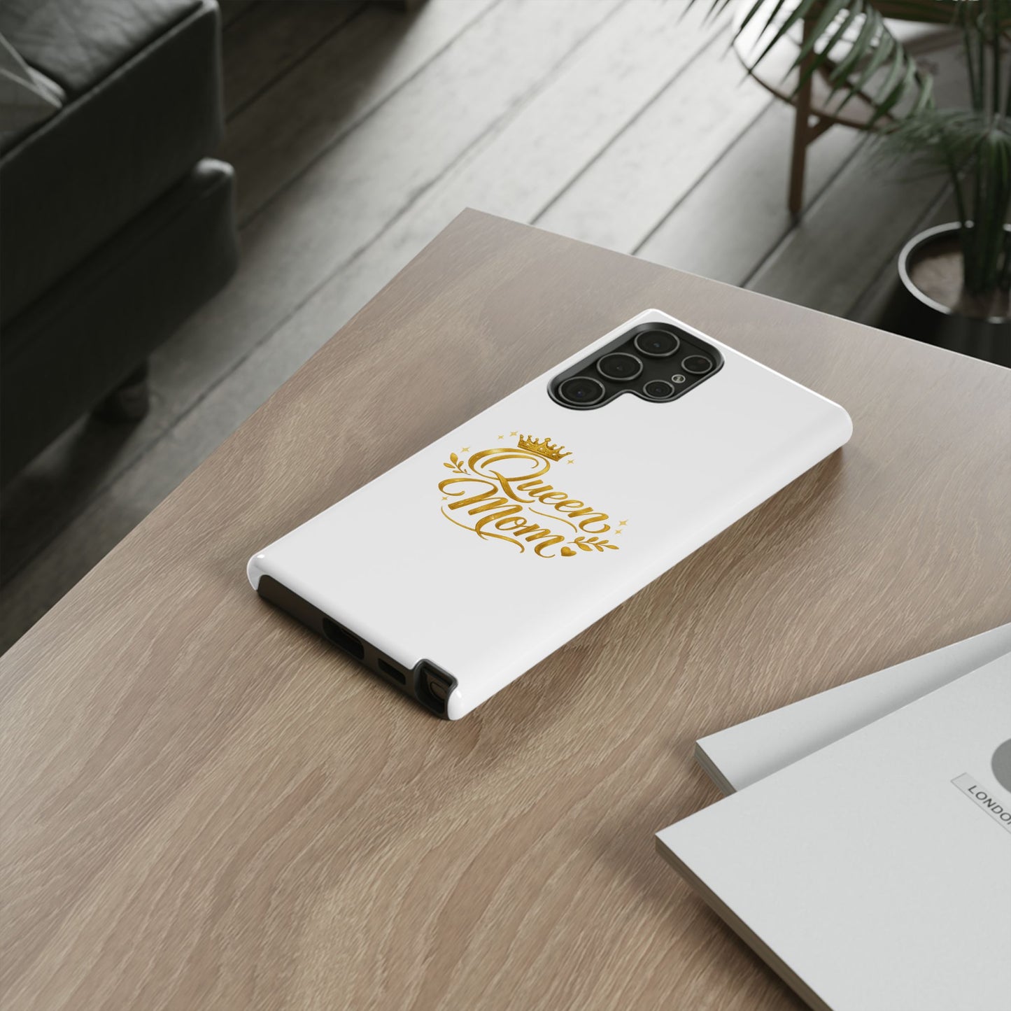 Queen Mom Tough Phone Case — Gold Crown Design, Protective Slim Armor